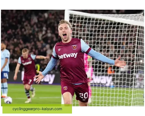 铁锤帮重振雄风，迎来新赛季目标直指英超前四表现亮眼