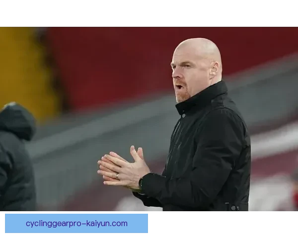 伯恩利转会策略分析：持续提升阵容竞争力与表现方向